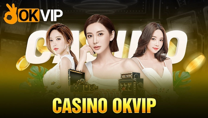 Ưu điểm của loạt game Casino tại OKVIP