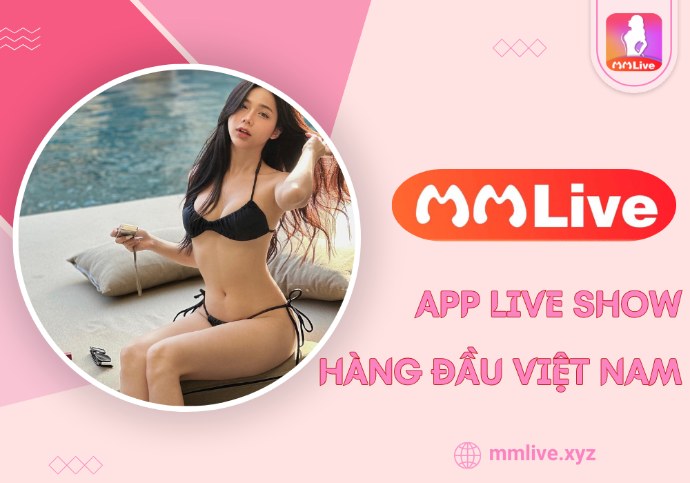 Top 5 App Live Show hàng đầu Việt Nam