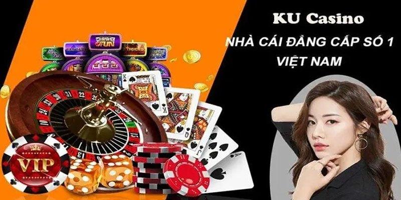 Ku Casino - Sân chơi cá cược số 1 thị trường